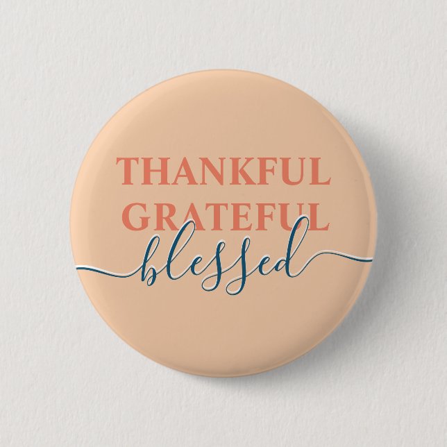 Elegant orange thankful grateful blessed 2 inch round button (Front)