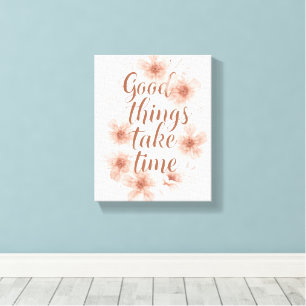 Elegant Patience and Growth Quote Canvas Print