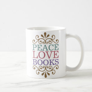 Elegant Peace, Love, Books Coffee Mug