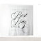 Elegant Personalized Wedding "Best Day Ever" Sign