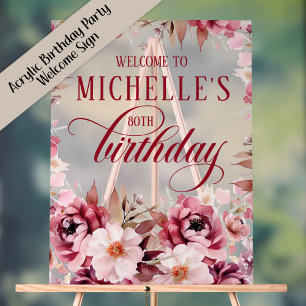 Elegant Pink Burgundy Floral 80th Birthday Acrylic Sign