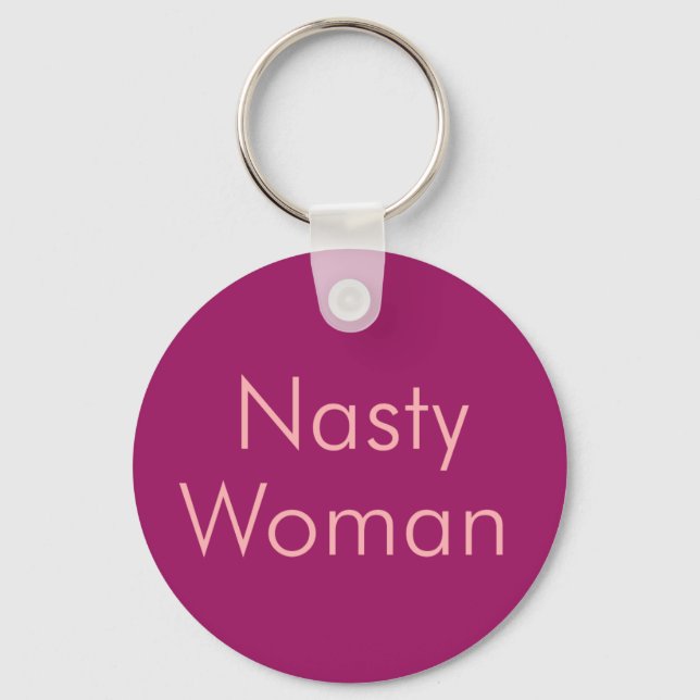 Elegant Pink Colour Nasty Woman Keychain (Front)