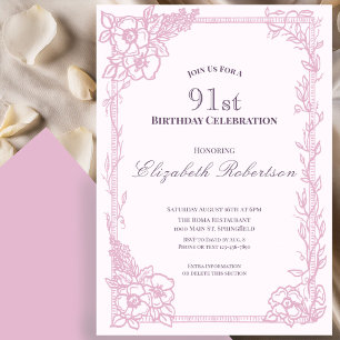 Elegant Pink Floral Border Women's 91st Birthday Invitation