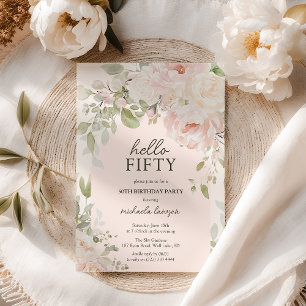 Elegant Pink Floral 'Hello Fifty' 50th Birthday Invitation