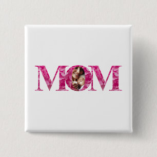 Elegant Pink Floral MOM Lettering Custom Photo 2 Inch Square Button