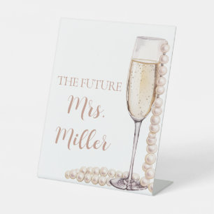 Elegant Pink Pearls and Prosecco Future Mrs. Sign