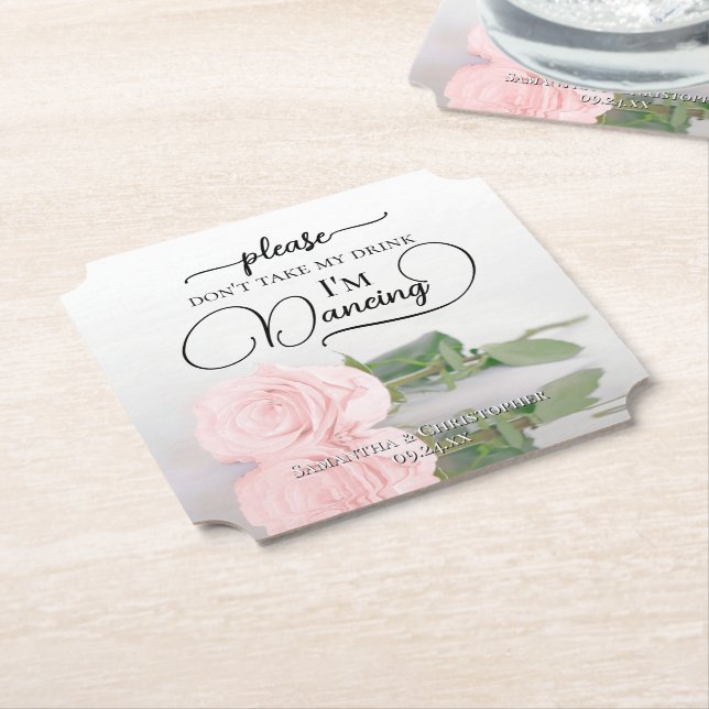 Elegant Pink Rose Don't Take My Drink Wedding Paper Coaster (Angled)