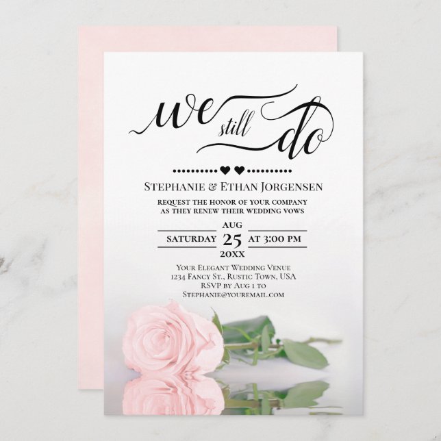 Elegant Pink Rose We Still Do Wedding Vow Renewal Invitation (Front/Back)