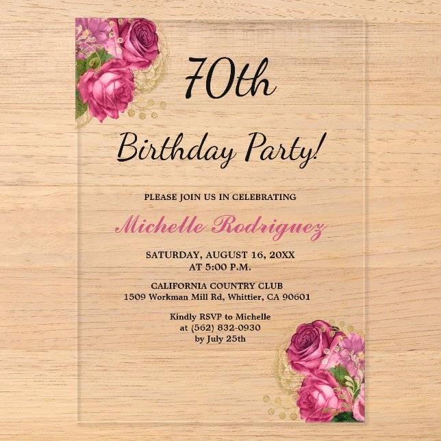 Elegant Pink Roses Floral 70th Birthday Party Acrylic Invitations (Front)
