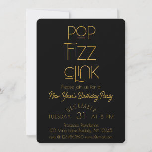 Elegant Pop Fizz Clink New Year's Birthday Party Invitation