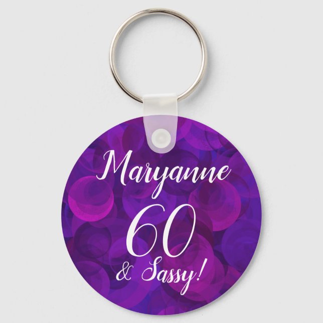 Elegant Purple 60 and Sassy Birthday Name Keychain (Front)