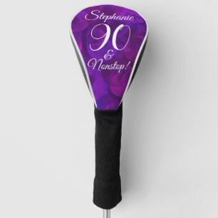 Elegant Purple 90 and Nonstop Birthday Party Golf Head Cover