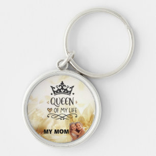 Elegant Queen of my Life-my mom  Keychain