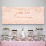 Elegant Quinceanera Pink Rose Gold Floral Welcome Banner<br><div class="desc">Personalize this Welcome Banner for your elegant Quinceanera birthday party. The template is set up ready for you to add the special young woman's name and you can also edit the event from Quinceanera to Sweet 15 or 15th Birthday Party, for example, if you wish. Using a trendy blush pink...</div>