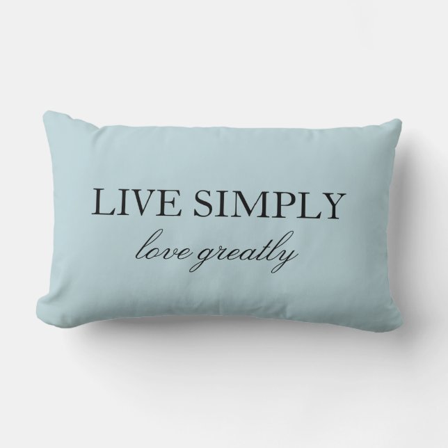 Elegant Quote Live Simply Love Greatly Blue Lumbar Pillow (Front)