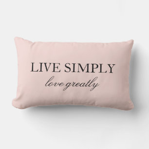 Elegant Quote Live Simply Love Greatly Pink Lumbar Pillow