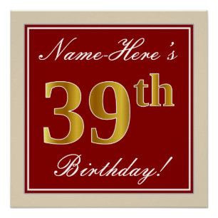 Elegant, Red, Faux Gold 39th Birthday; Custom Name Poster