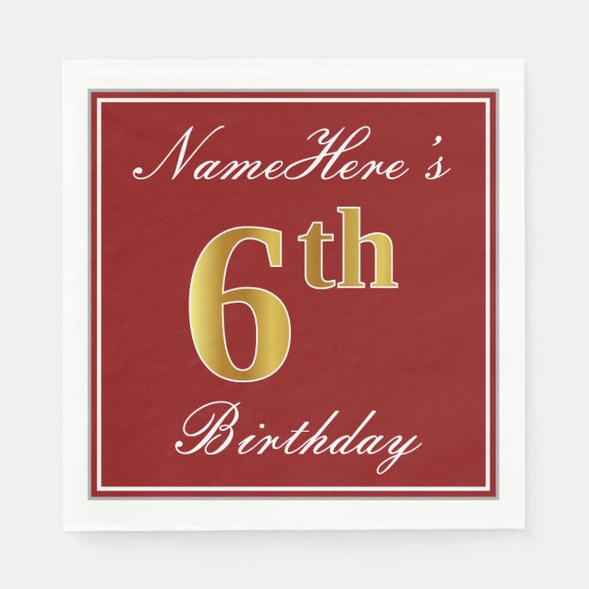 Elegant Red, Faux Gold 6th Birthday + Custom Name Napkin (Front)