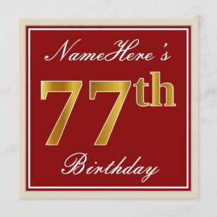 Elegant, Red, Faux Gold 77th Birthday; Custom Name Invitation