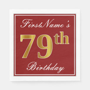 Elegant Red, Faux Gold 79th Birthday + Custom Name Napkin