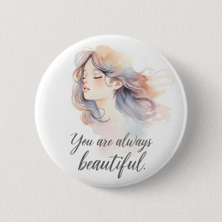 Elegant Romantic Girl Illustration – You Are Alway 2 Inch Round Button