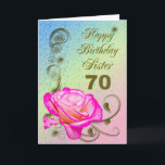 Elegant rose 70th birthday card for Sister<br><div class="desc">An elegant pink rose on a golden scroll work background. A beautiful card that will be sure to please your sister on her 70th birthday.</div>