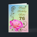Elegant rose 76th birthday card for Sister<br><div class="desc">An elegant pink rose on a golden scroll work background. A beautiful card that will be sure to please your sister on her 76th birthday.</div>
