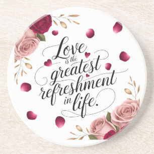 Elegant Rose Floral Quote Design Coaster