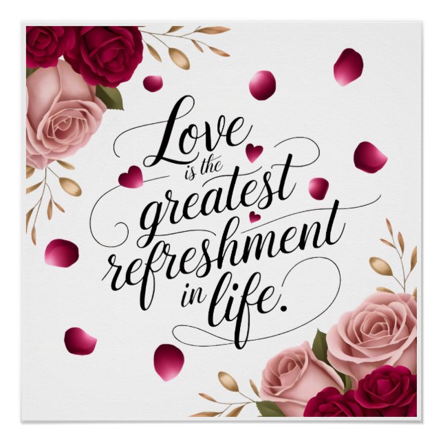 Elegant Rose Floral Quote Design Poster (Front)