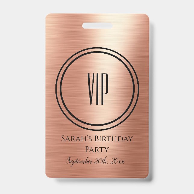 Elegant Rose Gold Black Birthday Party VIP Access  Badge (Front)