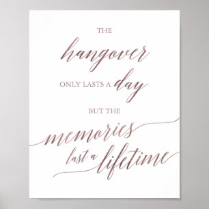 Elegant Rose Gold Calligraphy Hangover & Memories Poster