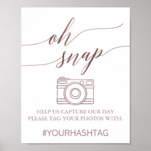 Elegant Rose Gold Calligraphy Oh Snap Sign