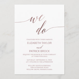 Elegant Rose Gold Calligraphy We Do Wedding Invitation