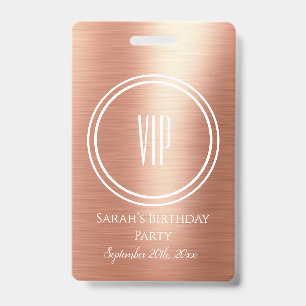 Elegant Rose Gold Foil Birthday Party VIP Access  Badge