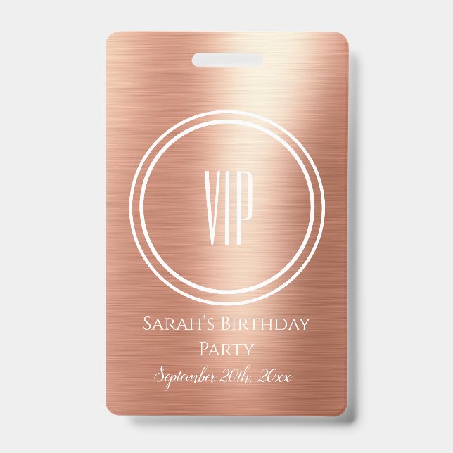 Elegant Rose Gold Foil Birthday Party VIP Access  Badge (Front)