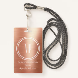 Elegant Rose Gold Foil Birthday Party VIP Access Badge