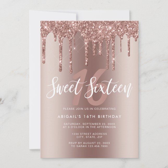 Elegant rose gold glitter drips sweet sixteen invitation (Front)