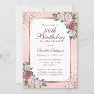 Elegant Rose Gold Pink Floral 80th Birthday Invitation