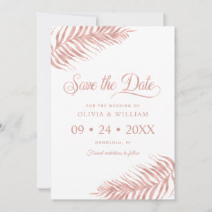 Elegant Rose Gold Tropical Palm Leaf Wedding Save  The Date