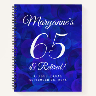 Elegant Royal Blue 65 & Retired Retirement Party Notebook