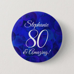 Elegant Royal Blue 80 and Amazing Birthday 2 Inch Round Button