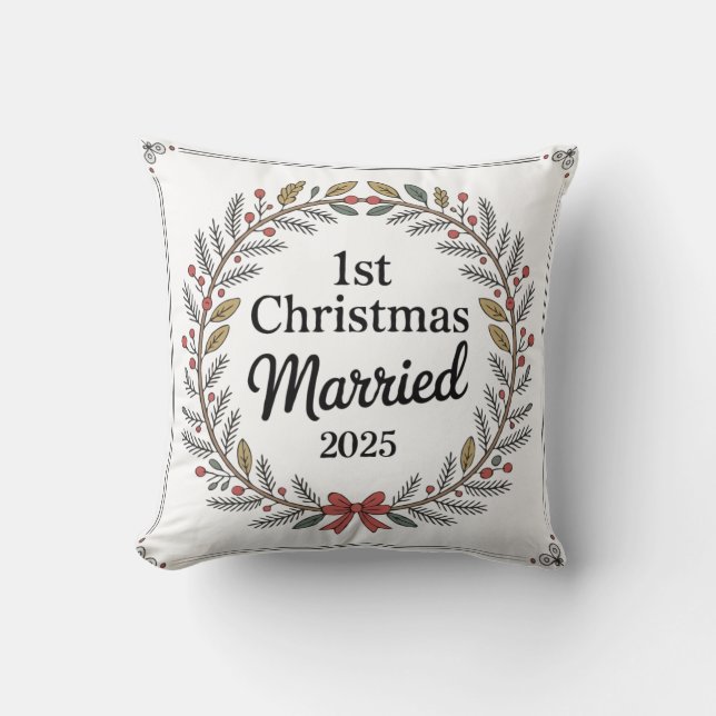  Elegant Rustic Wreath | 1st Christmas Married  Throw Pillow (Front)