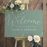 Elegant Sage Green Script Engagement Party Welcome Poster<br><div class="desc">Elegant Sage Green Script Engagement Party Welcome Poster</div>