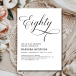 Elegant Script 80th Eighty Minimalist Birthday  Invitation<br><div class="desc">Celebrate eight decades of love, laughter, and memories with this Elegant Script 80th Minimalist Birthday Invitation. Featuring delicate script lettering, a clean modern layout, and a soft neutral palette, this invitation is perfect for a classy, understated celebration. Whether you're planning an intimate dinner or a formal gathering, this customizable design...</div>