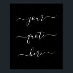 Elegant Script Custom Quote Poster<br><div class="desc">Create your own custom quote poster wall art. Personalize this poster print with elegant script calligraphy. Features minimalist handwritten typography design.</div>