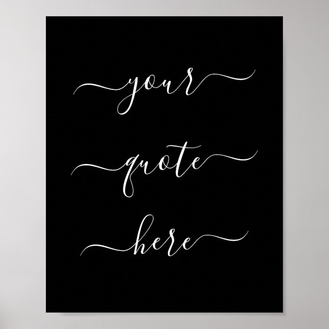 Elegant Script Custom Quote Poster (Front)