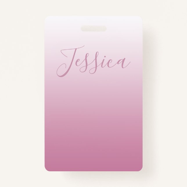 Elegant Script & Editable Pink (any colour) Ombre Badge (Front)