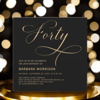 Elegant Script Forty Black Gold 40th Birthday
