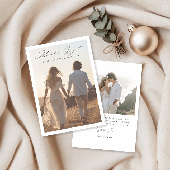 Elegant Script Married and Bright Christmas Photo Holiday Card (Creator Uploaded)