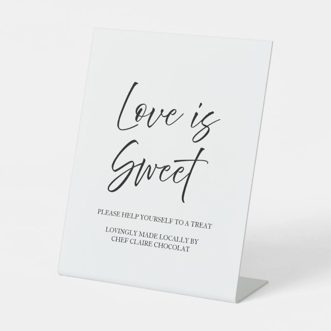 Elegant Script Minimal Love is Sweet White Wedding Pedestal Sign (Front)